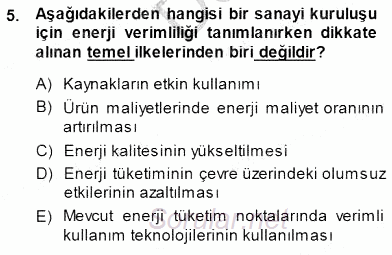Sanayide Enerji Ekonomisi 2014 - 2015 Dönem Sonu Sınavı 5.Soru