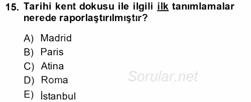 Restorasyon ve Koruma İlkeleri 2014 - 2015 Dönem Sonu Sınavı 15.Soru