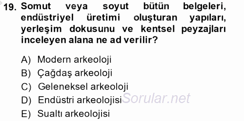 Restorasyon ve Koruma İlkeleri 2014 - 2015 Dönem Sonu Sınavı 19.Soru