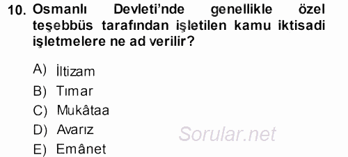 Osmanlı İktisat Tarihi 2013 - 2014 Ara Sınavı 10.Soru