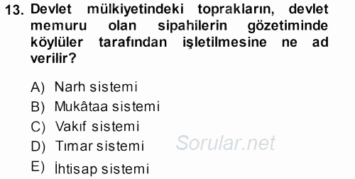 Osmanlı İktisat Tarihi 2013 - 2014 Ara Sınavı 13.Soru