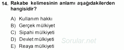Osmanlı İktisat Tarihi 2013 - 2014 Ara Sınavı 14.Soru