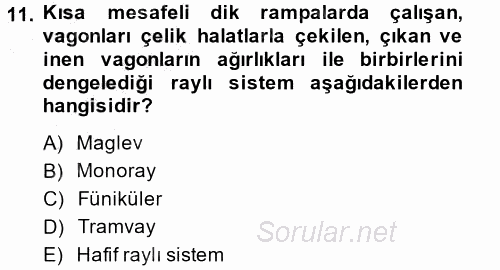 Ulaştırma Sistemleri 2014 - 2015 Ara Sınavı 11.Soru