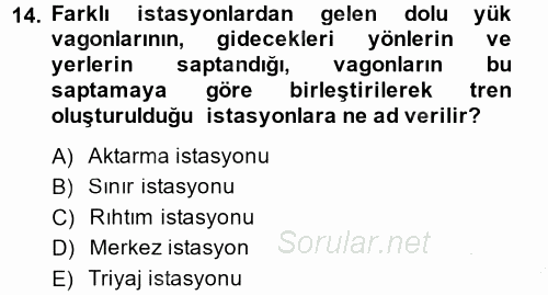 Ulaştırma Sistemleri 2014 - 2015 Ara Sınavı 14.Soru