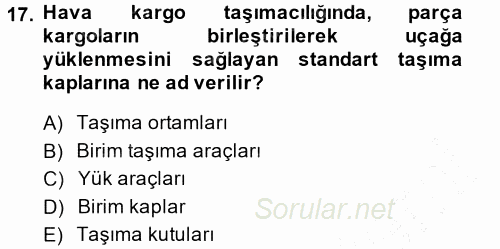 Ulaştırma Sistemleri 2014 - 2015 Ara Sınavı 17.Soru