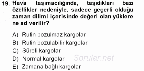 Ulaştırma Sistemleri 2014 - 2015 Ara Sınavı 19.Soru
