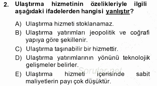 Ulaştırma Sistemleri 2014 - 2015 Ara Sınavı 2.Soru