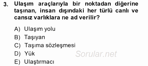 Ulaştırma Sistemleri 2014 - 2015 Ara Sınavı 3.Soru