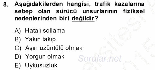 Ulaştırma Sistemleri 2014 - 2015 Ara Sınavı 8.Soru