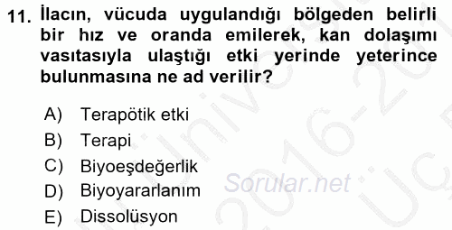 Temel İlaç Bilgisi Ve Akılcı İlaç Kullanımı 2016 - 2017 3 Ders Sınavı 11.Soru
