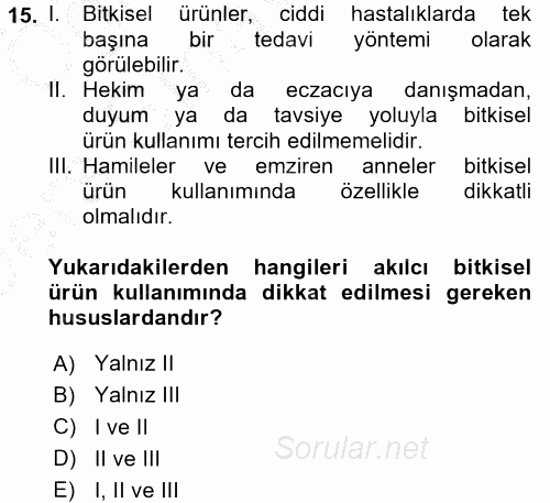 Temel İlaç Bilgisi Ve Akılcı İlaç Kullanımı 2016 - 2017 3 Ders Sınavı 15.Soru