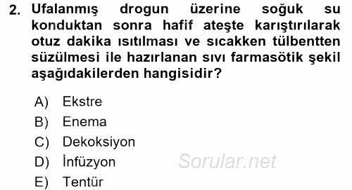 Temel İlaç Bilgisi Ve Akılcı İlaç Kullanımı 2016 - 2017 3 Ders Sınavı 2.Soru