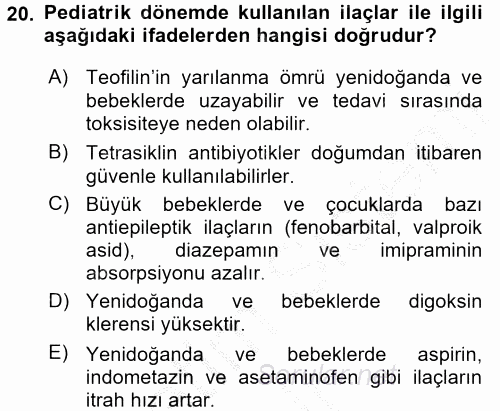 Temel İlaç Bilgisi Ve Akılcı İlaç Kullanımı 2016 - 2017 3 Ders Sınavı 20.Soru