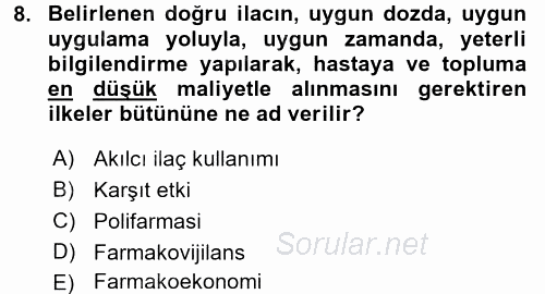 Temel İlaç Bilgisi Ve Akılcı İlaç Kullanımı 2016 - 2017 3 Ders Sınavı 8.Soru