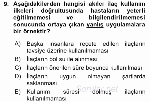 Temel İlaç Bilgisi Ve Akılcı İlaç Kullanımı 2016 - 2017 3 Ders Sınavı 9.Soru
