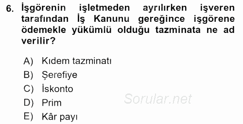 İşletme Fonksiyonları 2016 - 2017 Dönem Sonu Sınavı 6.Soru