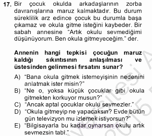 Çocuk ve Ergen Bakımı 2014 - 2015 Dönem Sonu Sınavı 17.Soru