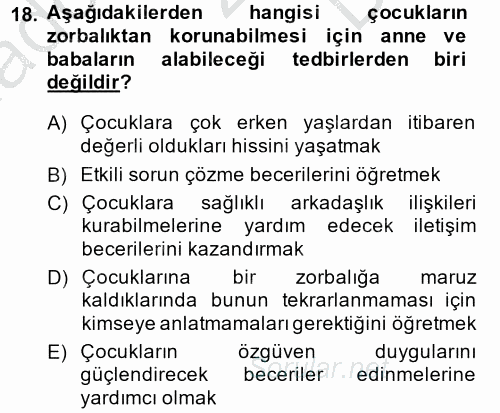 Çocuk ve Ergen Bakımı 2014 - 2015 Dönem Sonu Sınavı 18.Soru
