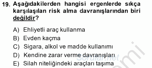 Çocuk ve Ergen Bakımı 2014 - 2015 Dönem Sonu Sınavı 19.Soru