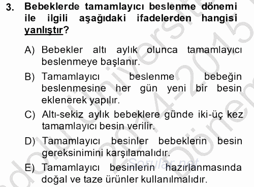 Çocuk ve Ergen Bakımı 2014 - 2015 Dönem Sonu Sınavı 3.Soru