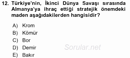 Türkiye Cumhuriyeti İktisat Tarihi 2015 - 2016 Dönem Sonu Sınavı 12.Soru