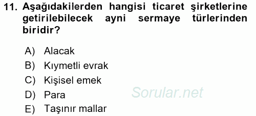 Ticaret Hukuku 1 2017 - 2018 Dönem Sonu Sınavı 11.Soru