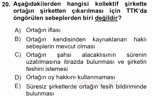 Ticaret Hukuku 1 2017 - 2018 Dönem Sonu Sınavı 20.Soru