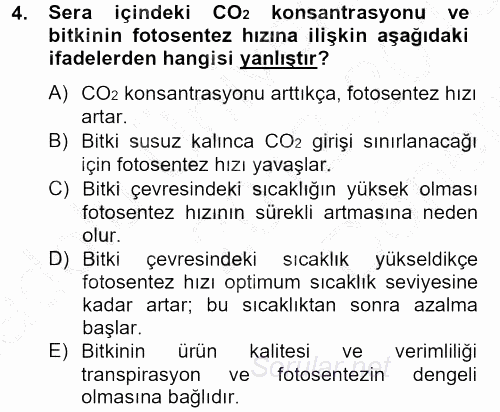 Örtü Altı Üretim Sistemleri 2012 - 2013 Dönem Sonu Sınavı 4.Soru