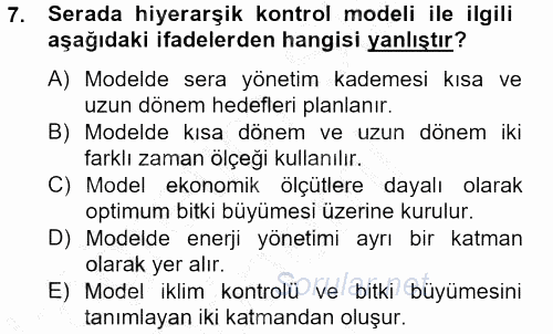 Örtü Altı Üretim Sistemleri 2012 - 2013 Dönem Sonu Sınavı 7.Soru