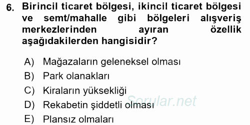 Perakende Yönetimi 2016 - 2017 Ara Sınavı 6.Soru