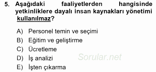 Performans ve Kariyer Yönetimi 2015 - 2016 Ara Sınavı 5.Soru