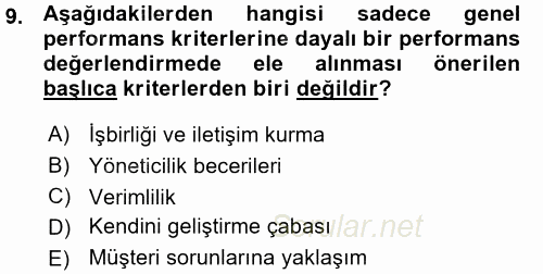 Performans ve Kariyer Yönetimi 2015 - 2016 Ara Sınavı 9.Soru