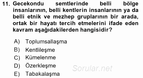 Toplumsal Yaşamda Aile 2015 - 2016 Dönem Sonu Sınavı 11.Soru