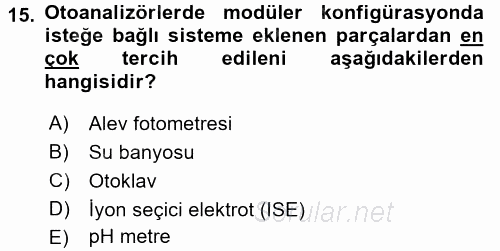 Veteriner Laboratuvar Teknikleri ve Prensipleri 2016 - 2017 Ara Sınavı 15.Soru