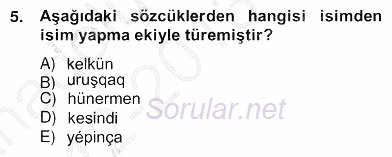 Çağdaş Türk Yazı Dilleri 2 2012 - 2013 Ara Sınavı 5.Soru