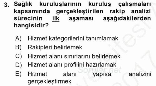 Sağlık Kurumları Yönetimi 2 2016 - 2017 Ara Sınavı 3.Soru