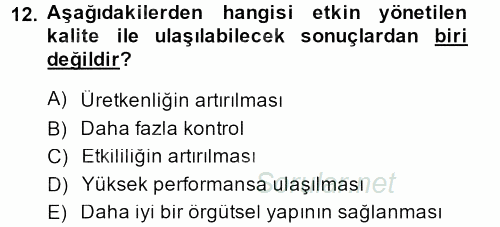 Konaklama Hizmetlerinde Kalite Yönetimi 2014 - 2015 Ara Sınavı 12.Soru