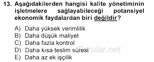 Konaklama Hizmetlerinde Kalite Yönetimi 2014 - 2015 Ara Sınavı 13.Soru