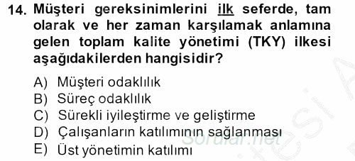 Konaklama Hizmetlerinde Kalite Yönetimi 2014 - 2015 Ara Sınavı 14.Soru