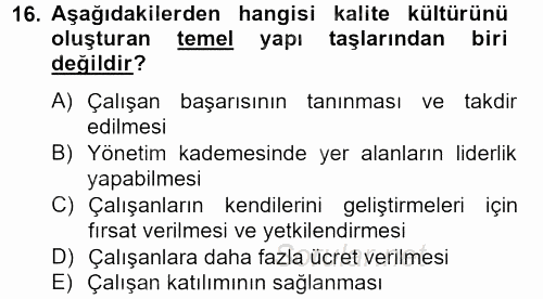 Konaklama Hizmetlerinde Kalite Yönetimi 2014 - 2015 Ara Sınavı 16.Soru