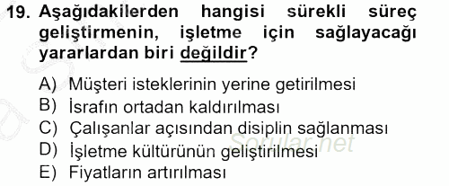Konaklama Hizmetlerinde Kalite Yönetimi 2014 - 2015 Ara Sınavı 19.Soru
