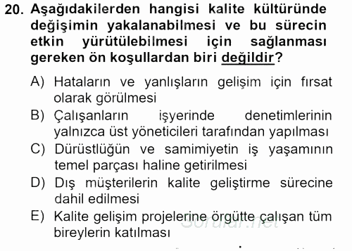 Konaklama Hizmetlerinde Kalite Yönetimi 2014 - 2015 Ara Sınavı 20.Soru