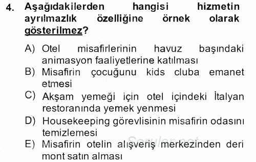 Konaklama Hizmetlerinde Kalite Yönetimi 2014 - 2015 Ara Sınavı 4.Soru