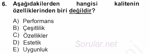 Konaklama Hizmetlerinde Kalite Yönetimi 2014 - 2015 Ara Sınavı 6.Soru