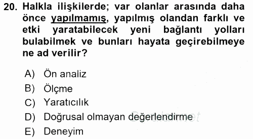 Halkla İlişkiler Yönetimi 2015 - 2016 Dönem Sonu Sınavı 20.Soru