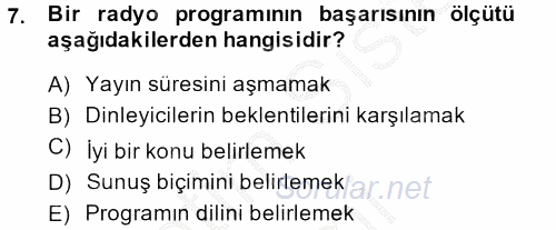 Radyo ve Televizyonda Program Yapımı 2013 - 2014 Ara Sınavı 7.Soru