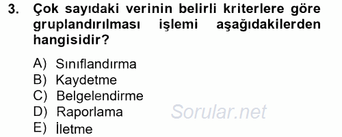 Ön Muhasebe Yazılımları Ve Kullanımı 2013 - 2014 Tek Ders Sınavı 3.Soru