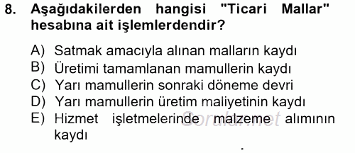 Ön Muhasebe Yazılımları Ve Kullanımı 2013 - 2014 Tek Ders Sınavı 8.Soru