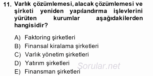 Finansal Kurumlar 2013 - 2014 Dönem Sonu Sınavı 11.Soru
