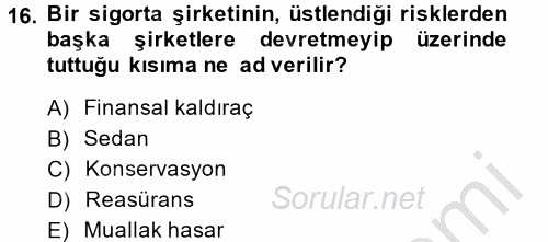 Finansal Kurumlar 2013 - 2014 Dönem Sonu Sınavı 16.Soru